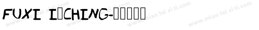 FUXI I·CHING字体转换